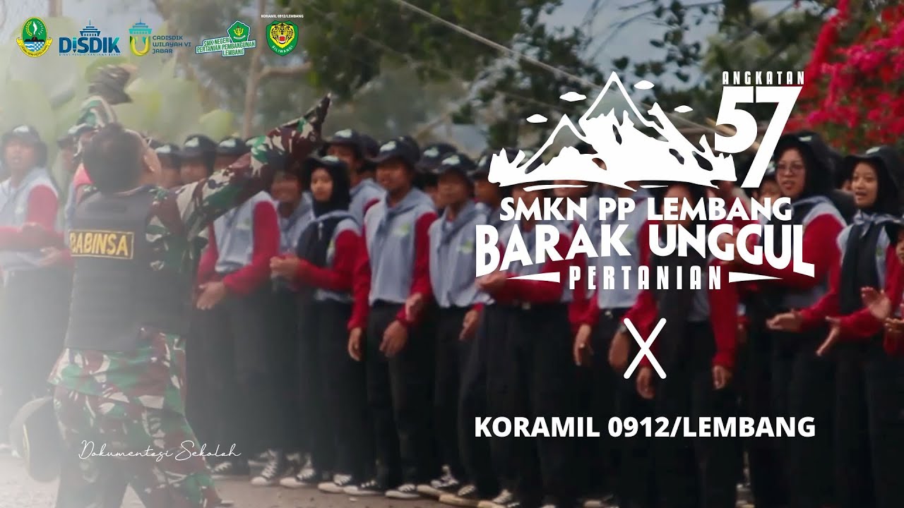 BARAK UNGGUL ANGKATAN 57 TAHUN 2022 - SMKN PERTANIAN PEMBANGUNAN LEMBANG