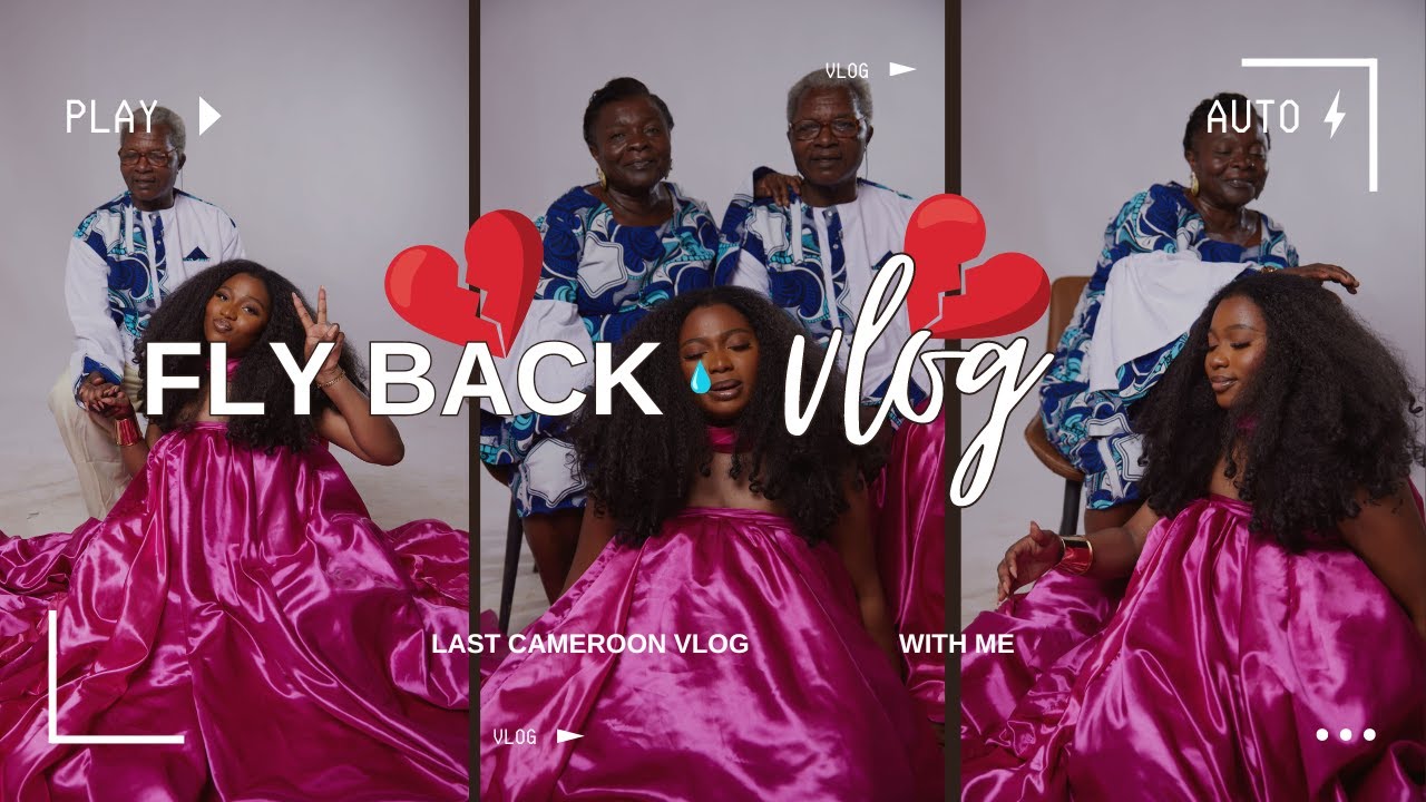 FINAL CAMEROON VLOG + PREPARATION TO FLY BACK HOME + LAST SHOTS FOR MY PARENTS DOCUMENTARY