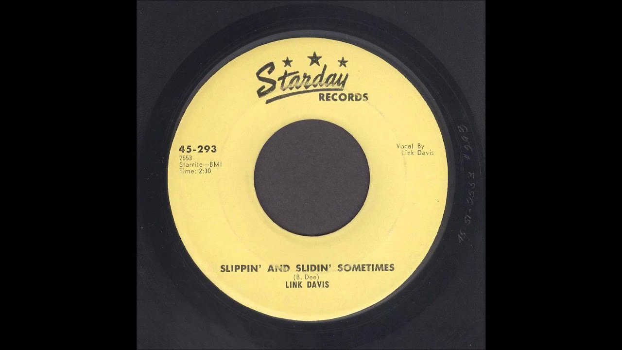 Link Davis - Slippin' And Slidin' Sometimes - Cajun 45
