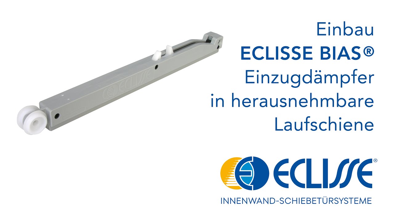 Einbau ECLISSE BIAS Einzugdämpfer in herausnehmbare Laufschiene