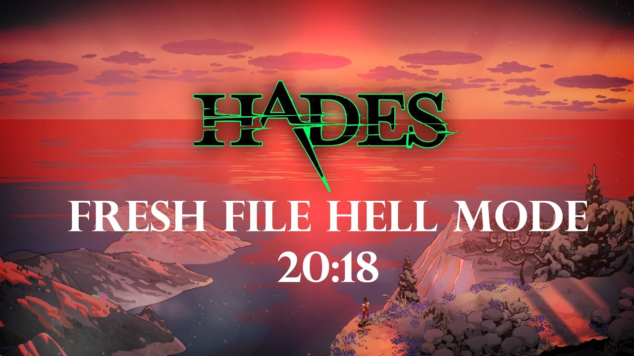 Hades Fresh File Hell Mode in 20m18s (World Record)