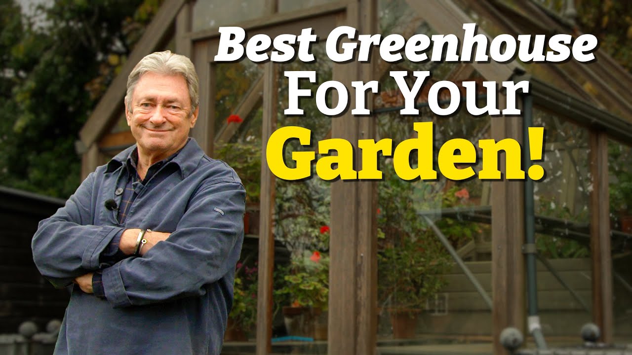 How to Choose and Care for Your Greenhouse (Small Gardens Included)