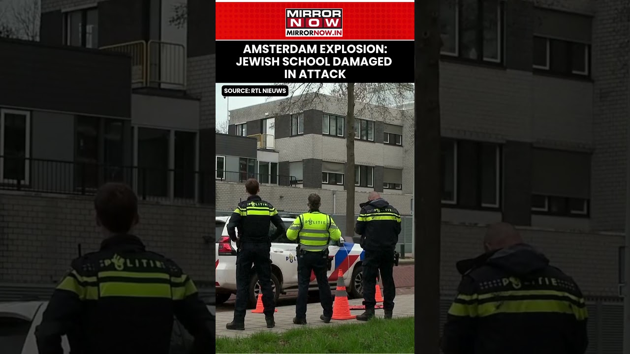 Amsterdam Explosion: Jewish School Damaged In Attack, Mayor Calls It 'Targeted' | Watch #shorts