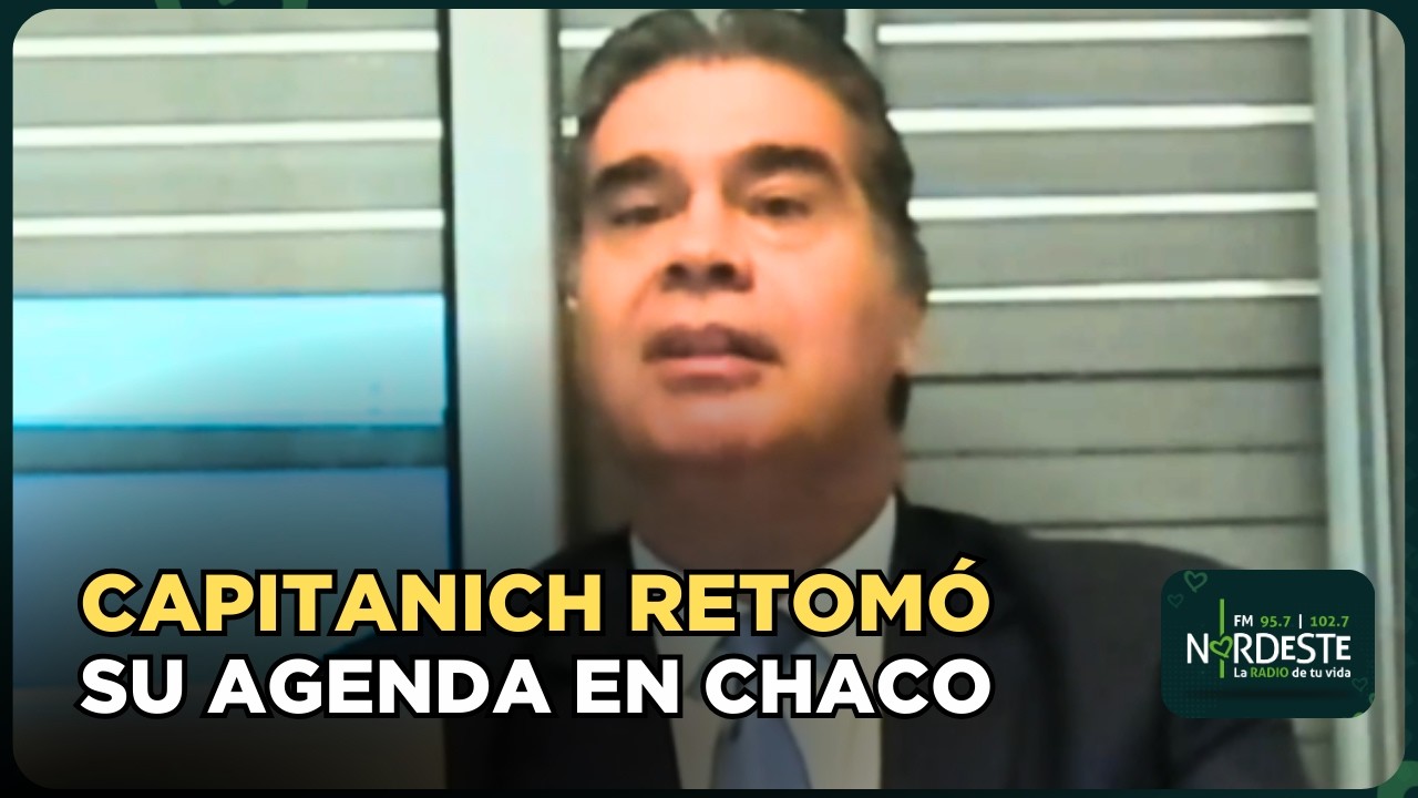 CAPITANICH RETOMÓ SU AGENDA EN CHACO