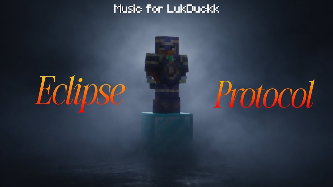 Eclipse Protocol | Music for LukDuckk