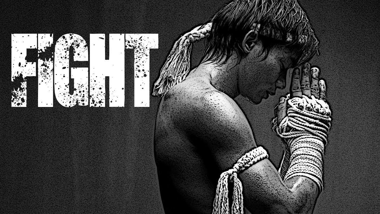 FIGHT - MARTIAL ARTS  MOTIVATION