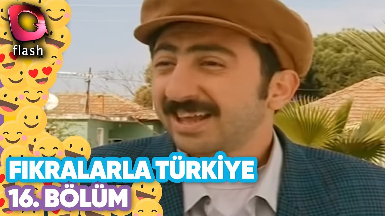 Fıkralarla Türkiye 16.Bölüm - Flash Tv