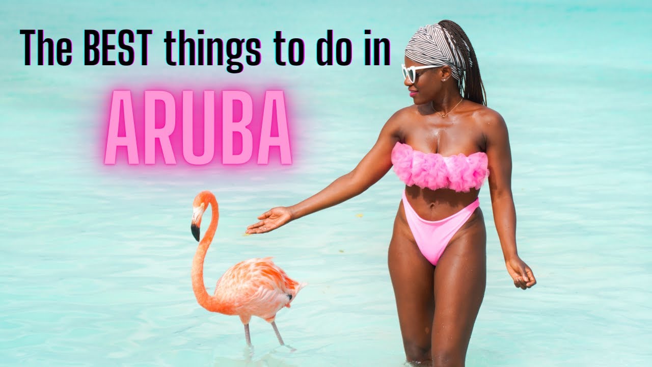 The BEST things to do in ARUBA | ARUBA TRAVEL GUIDE