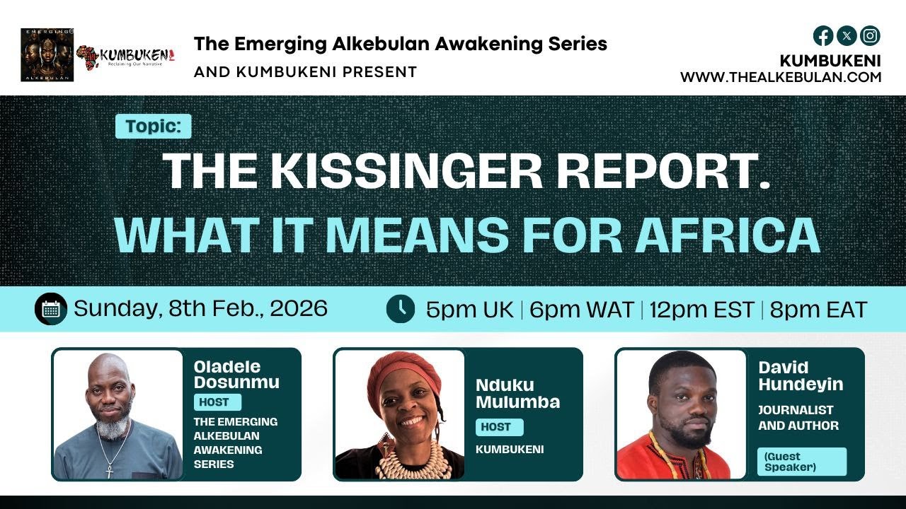 The Kissinger Report: What it means for Africa with David Hundeyin