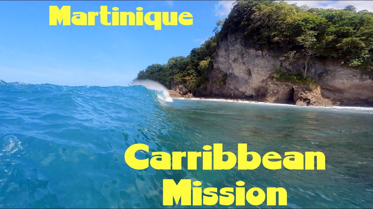CARRIBBEAN MISSION: Martinique