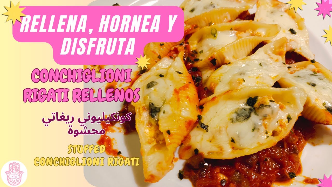 Cómo hacer Conchiglioni Rellenos: IRRESISTIBLES 🍝Stuffed Rigate Conchiglioni 🍝كونكيليوني ريغاتي محشو