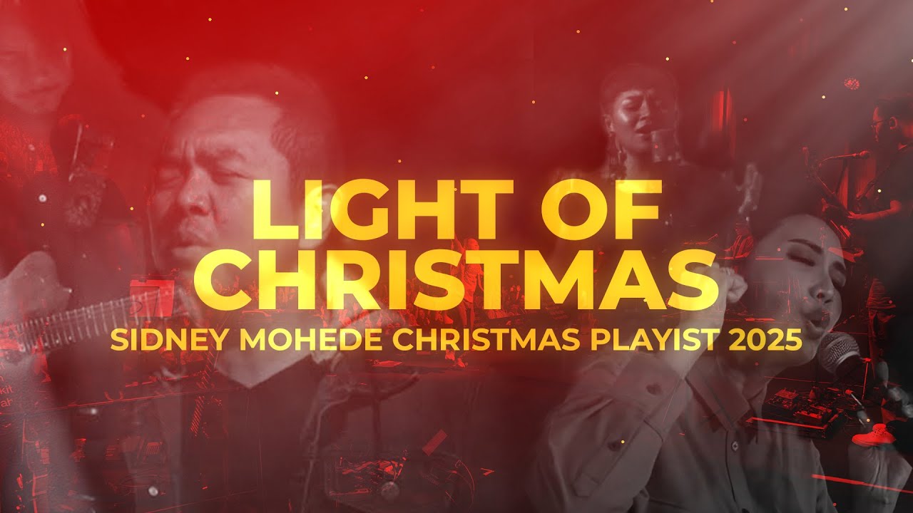 Light of Christmas - Sidney Mohede Christmas Playist 2025