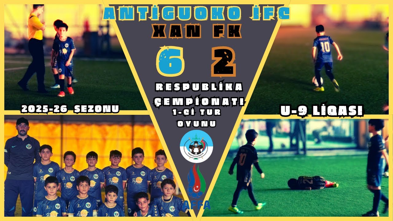 Antiguoko İFC-Xan FK /6-2/ (Azərbaycan çempionatı U-9 liqası)