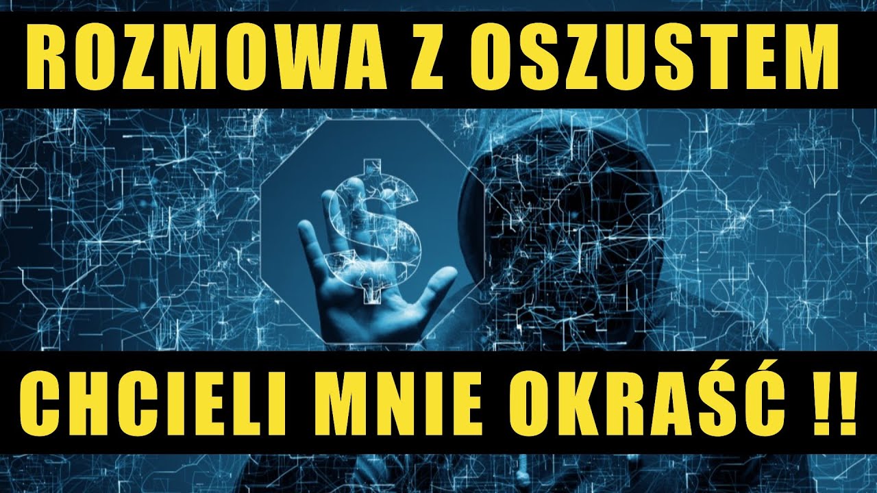 Rozmowa z oszustem bankowym - CHCIELI MNIE OKRAŚĆ - oszustwo na Bitcoin BTC
