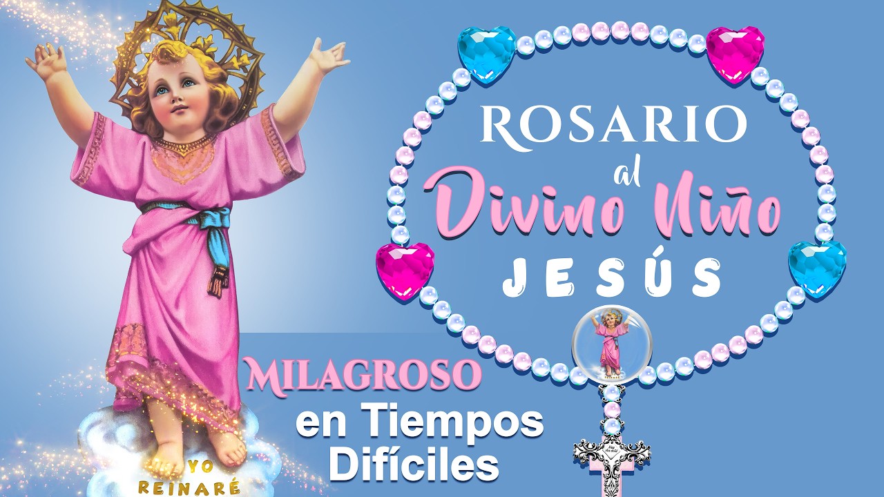 Rosario al Divino Niño Jesús Milagrosa Devoción 🩷💙
