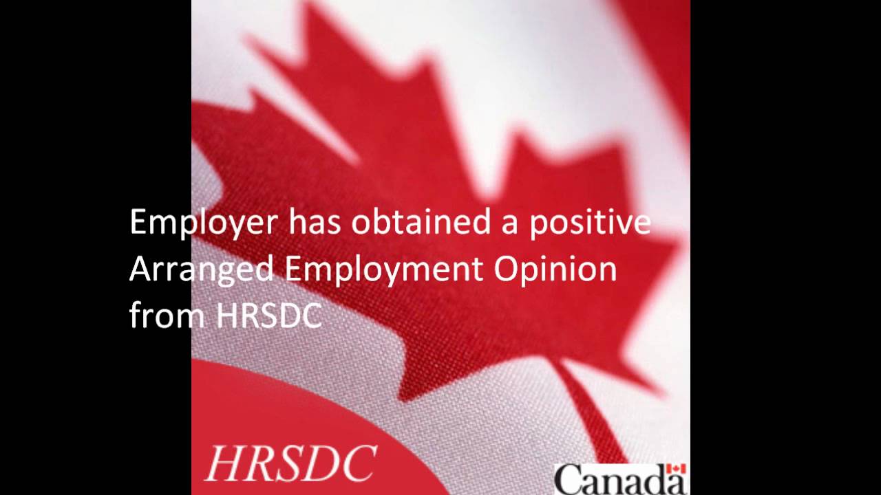 ARRANGED EMPLOYMENT OPINION FOR CANADIAN IMMIGRATION