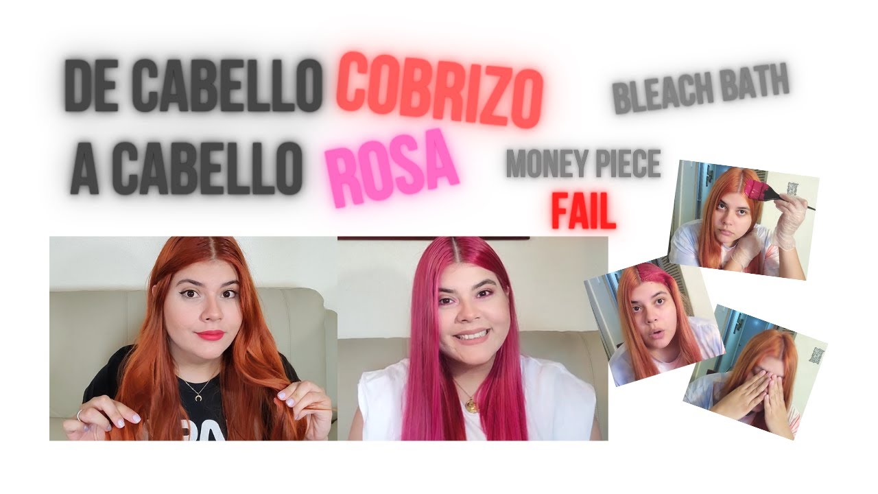De Cabello Cobrizo a Cabello Rosa | Bleach Bath | Money Piece FAIL | Xiom Carrasco