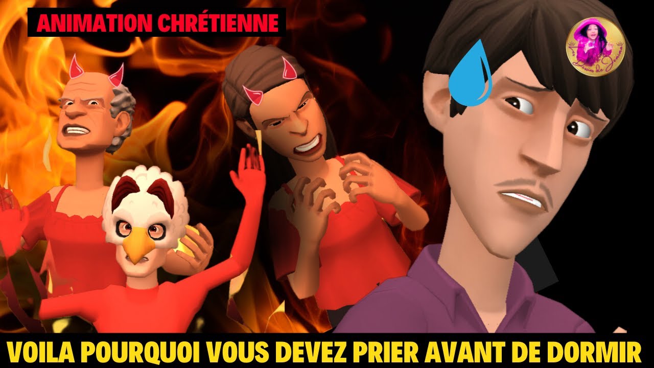 VOIL&Agrave; POURQUOI VOUS DEVEZ PRIER AVANT DE DORMIR - ANIMATION CHR&Eacute;TIENNE