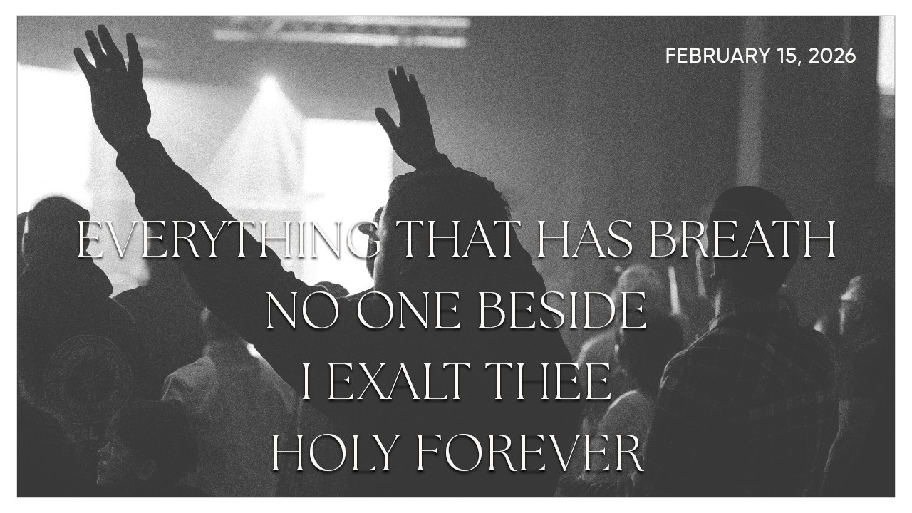 Worship Set- February 15, 2026