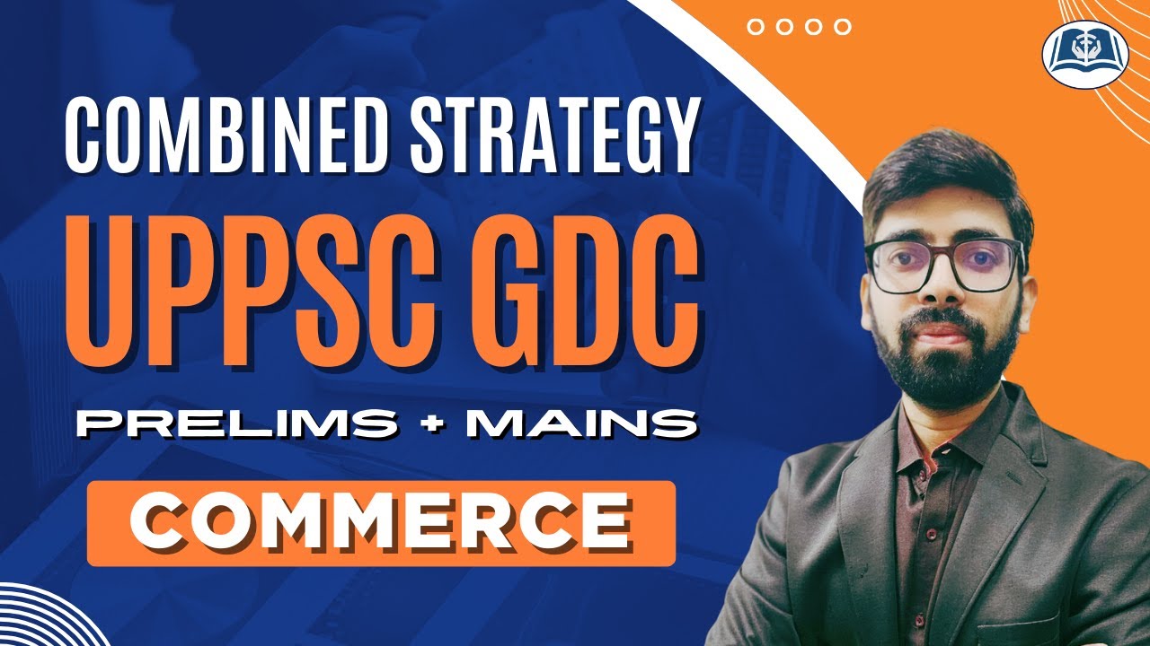 100% Success Strategy | UP GDC Commerce 2025 | Asst. Prof. | Prelims & Mains Exam