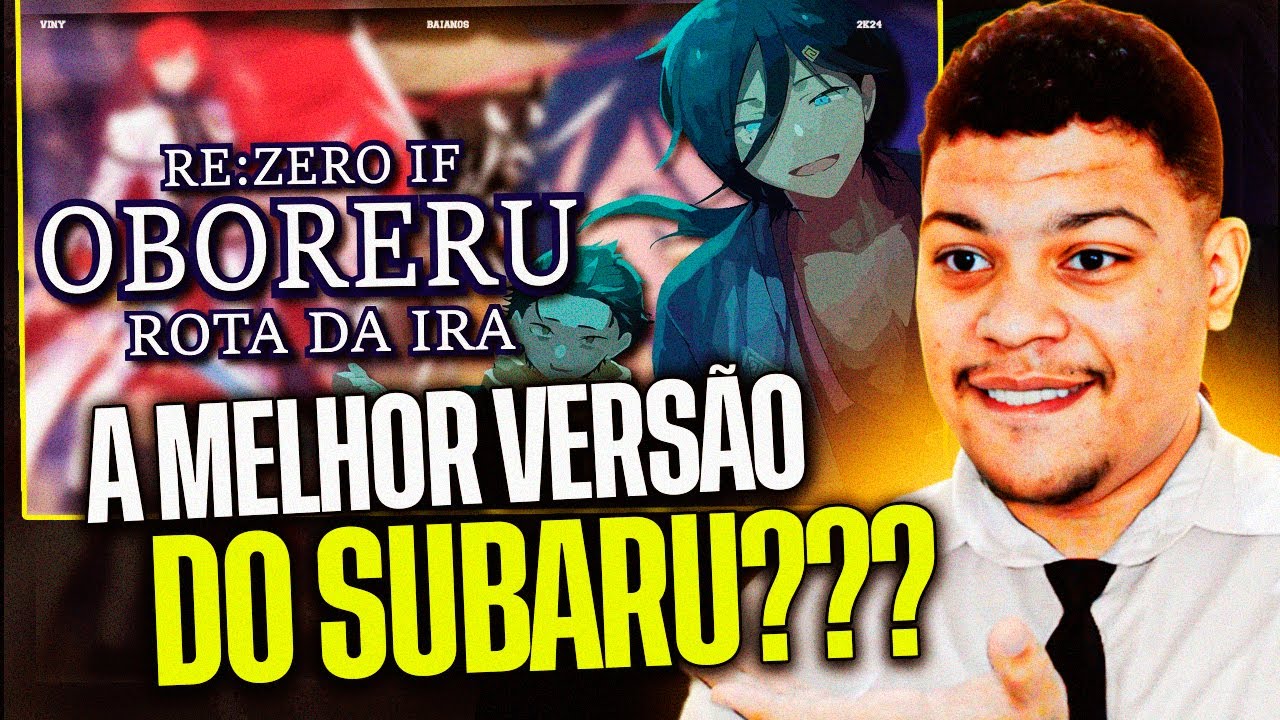 Oboreru IF | Re:Zero | Rota da Ira PT-BR [REACT]