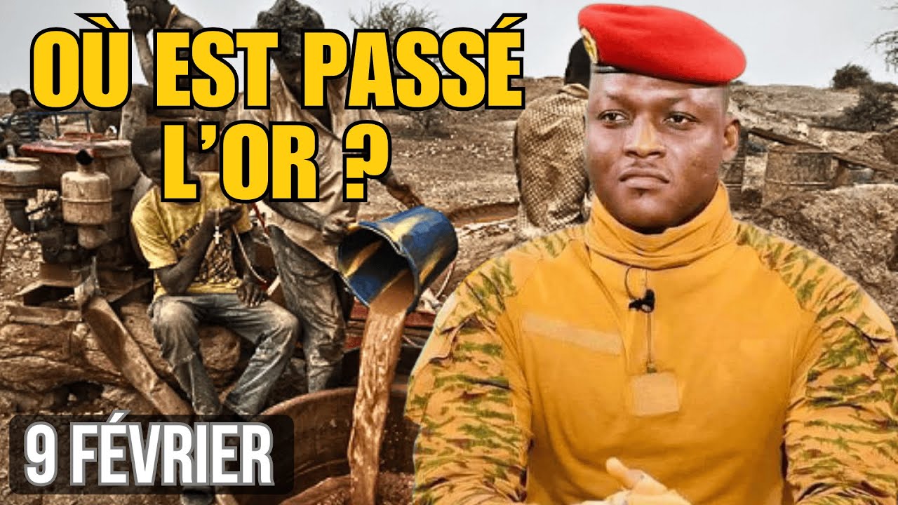 POURQUOI L’OR DU BURKINA DISPARAÎT ? LA VÉRITÉ CHOQUANTE QUE L’OCCIDENT VEUT CACHER !