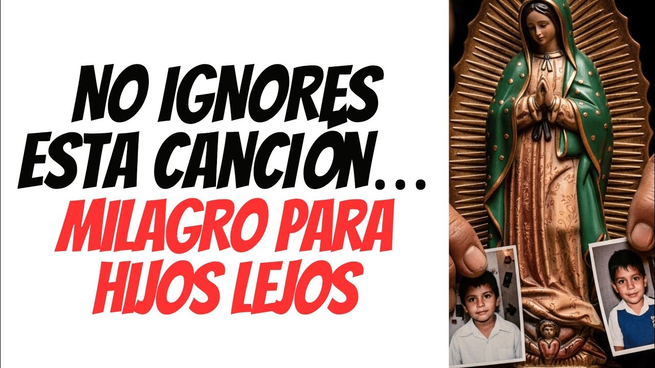 Cuando esta selección suena… La Virgen de Guadalupe protege a tus hijos que están lejos