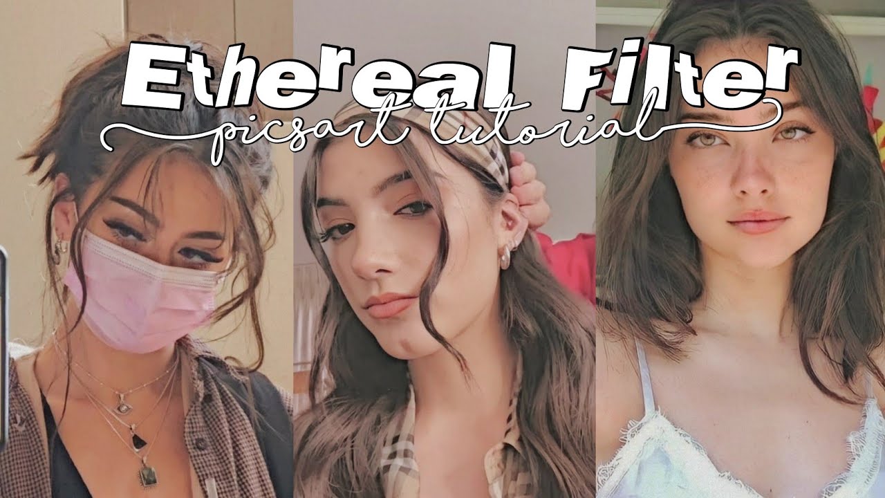 Ethereal filter | PicsArt tutorial | aesthetic filter