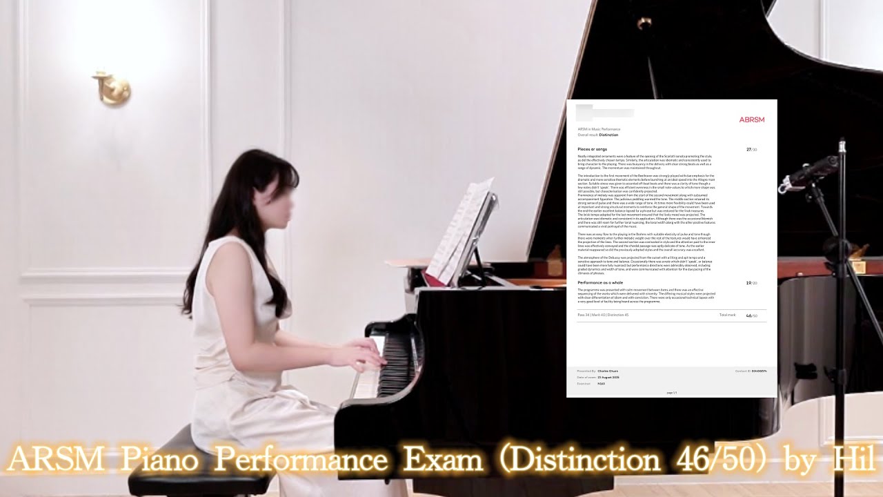 ARSM Piano Performance Exam (Distinction 46/50) by Hil