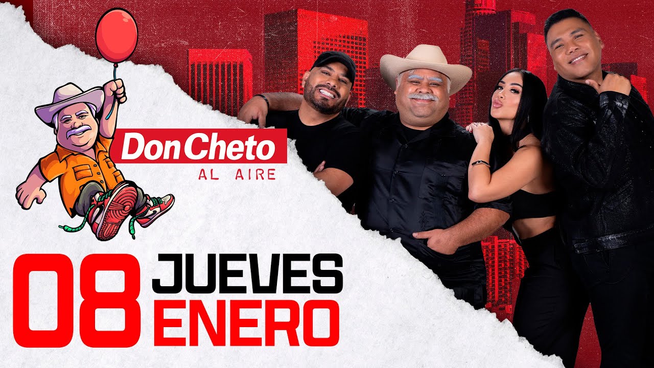 Don Cheto Al Aire Show En Vivo 🔴 -  8 de Enero de 2026