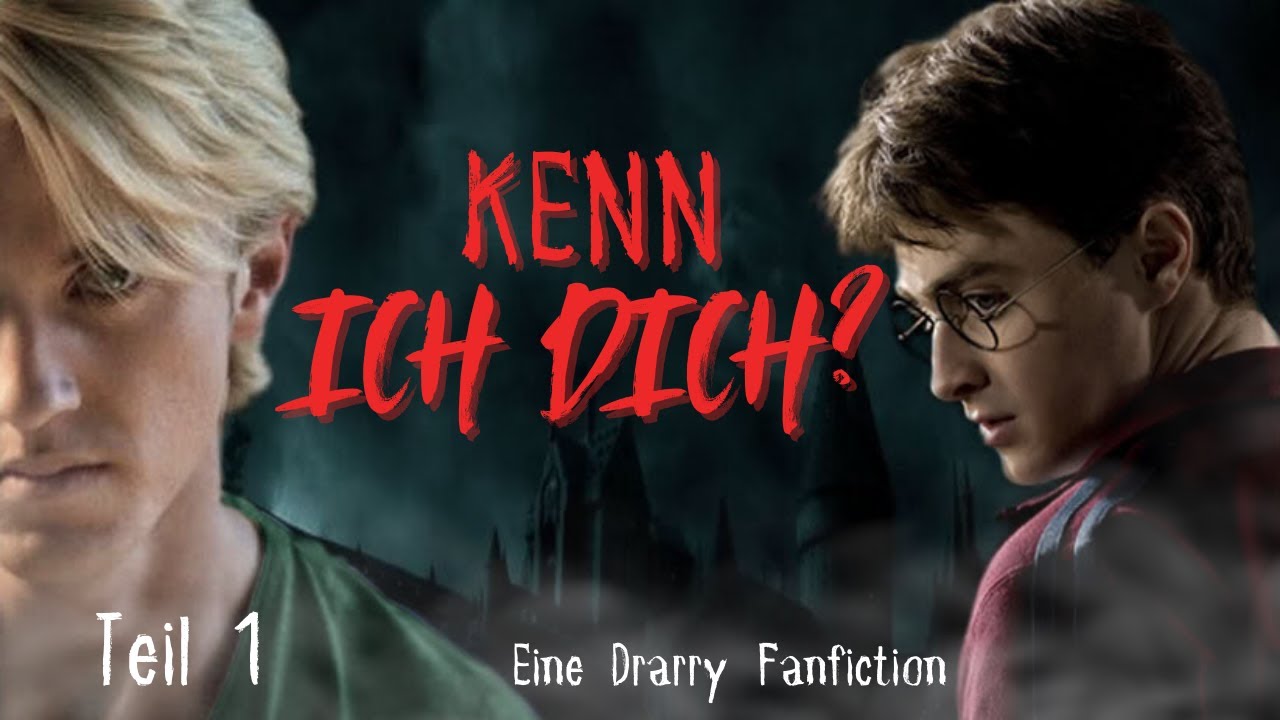 Kapitel 1 🗡 Kenn ich dich? 🗡 Drarry Fanfiction ❤️‍🩹