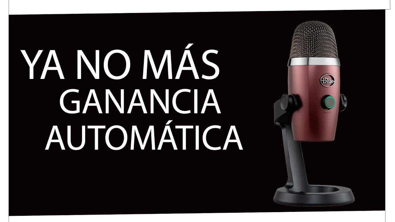 Solución de ganancia automática (Blue Yeti Nano) (Logitech)