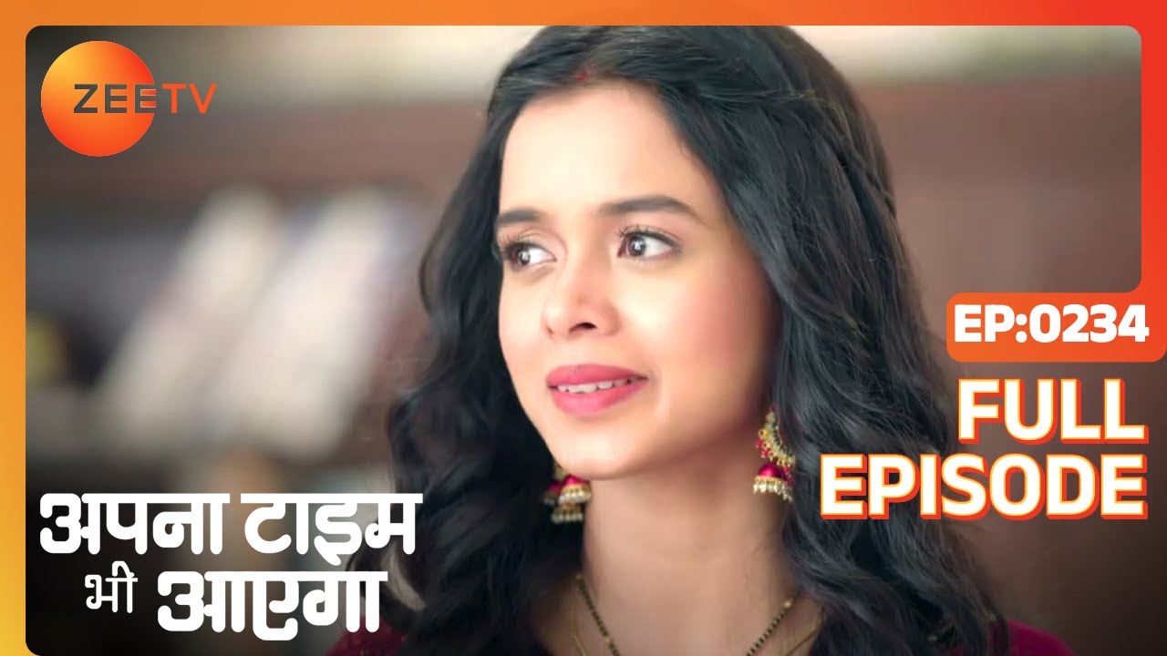 Rani tells Veer the truth! | Apna Time Bhi Aayega | Full Ep. 234 | Zee TV