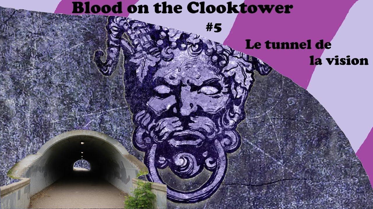 Blood on the Clocktower #5 - Le tunnel de la vision