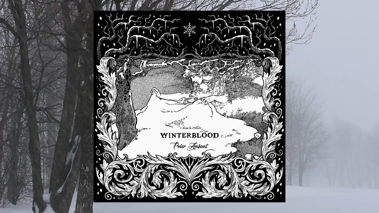 Winterblood &mdash; Polar Ambient (2021)