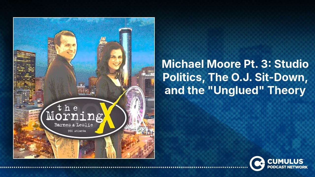 Michael Moore Pt. 3: Studio Politics, The O.J. Sit-Down, and the 