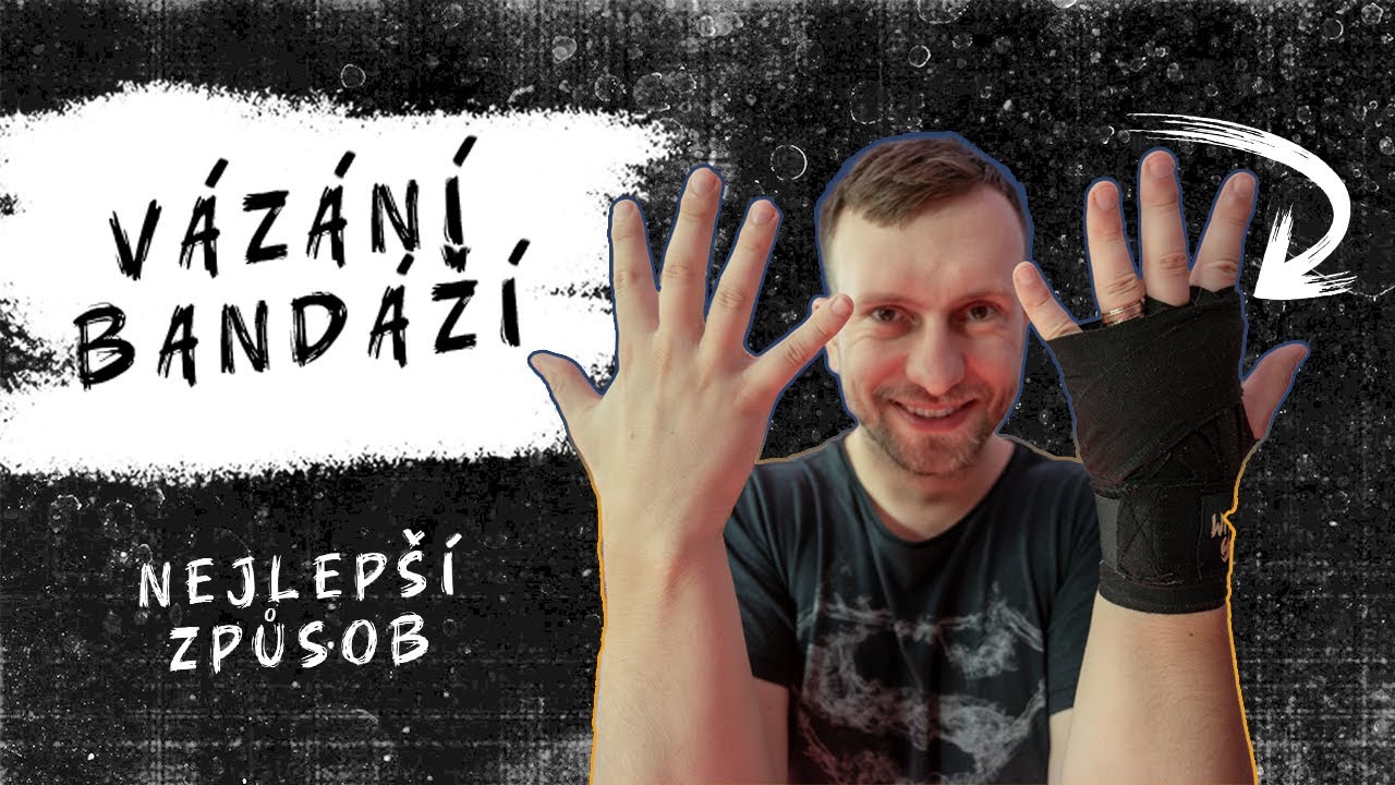 Jak nejlépe vázat bandáže pro box, kickbox, mma