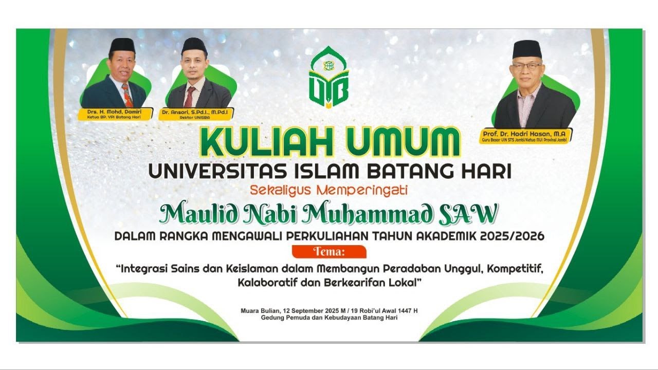Kuliah Umum  Universitas Islam Batang Hari Sekaligus Memperingati Maulid Nabi Muhammad SAW 1447 H