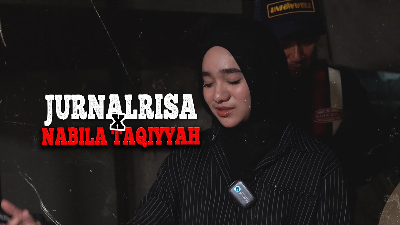 Jurnalrisa x Nabila Taqiyyah #jurnalrisa
