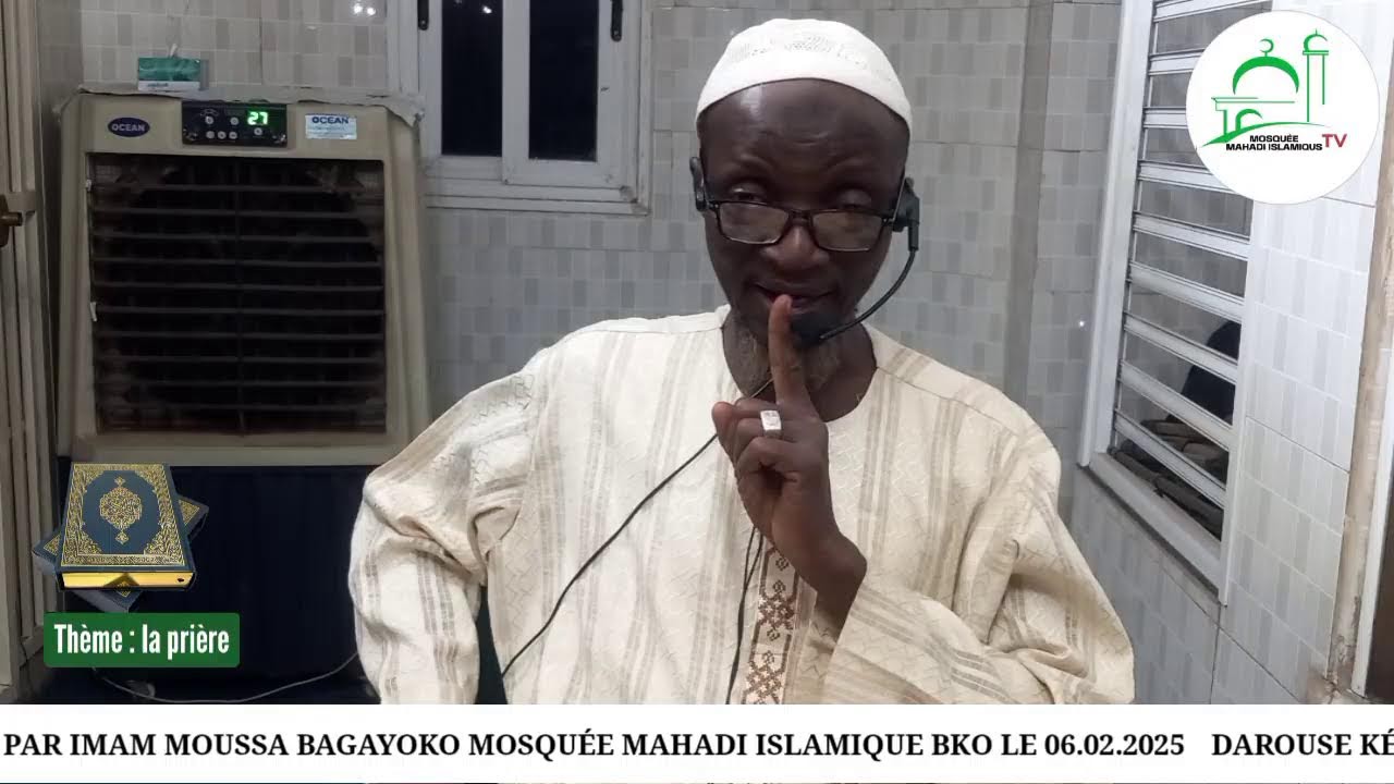 DAROUSE KÉNÈ PAR ACHIECK IMAM MOUSSA BAGAYOKO MOSQUÉE MAHADI ISLAMIQUE BKO LE 06 FÉVRIER 2025