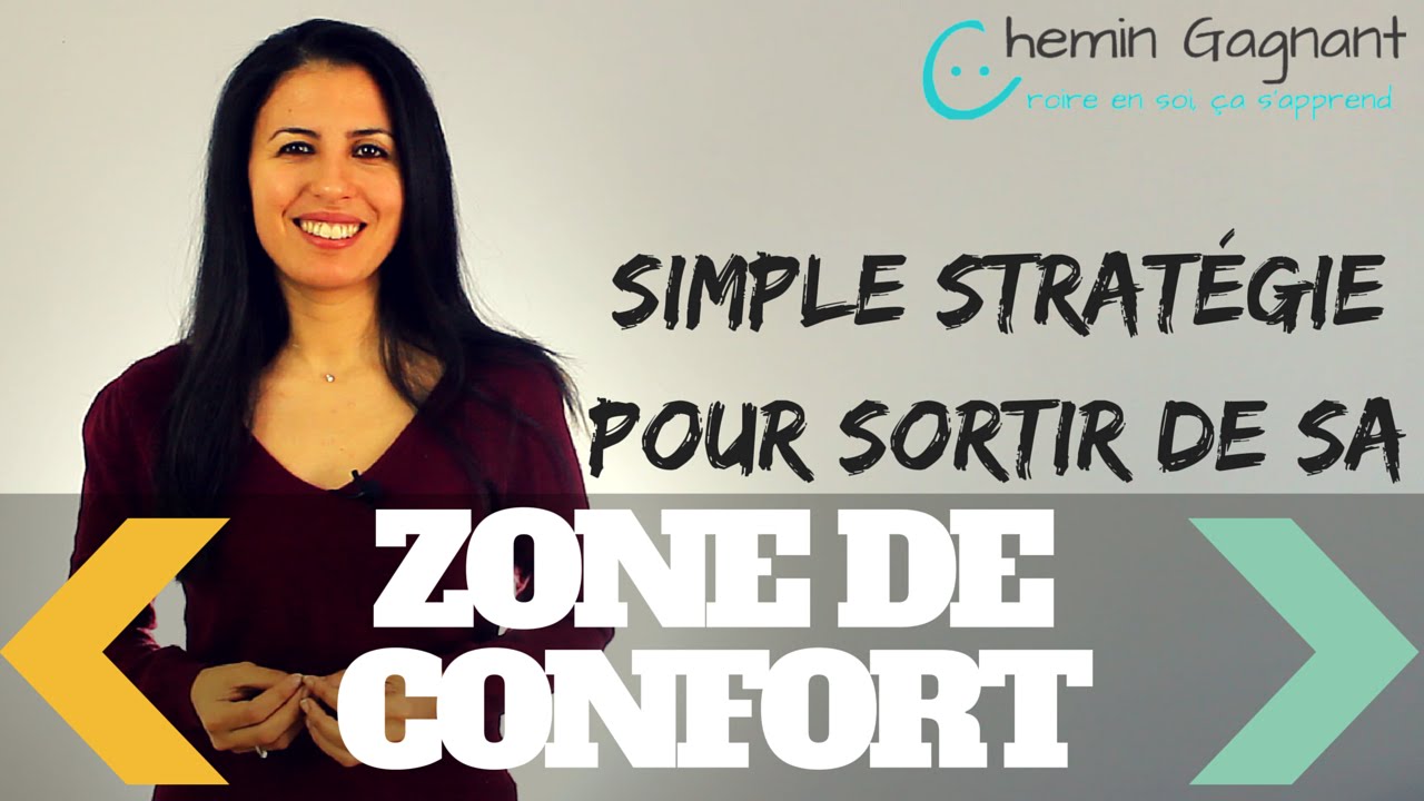 Simple stratégie pour sortir de sa zone de confort
