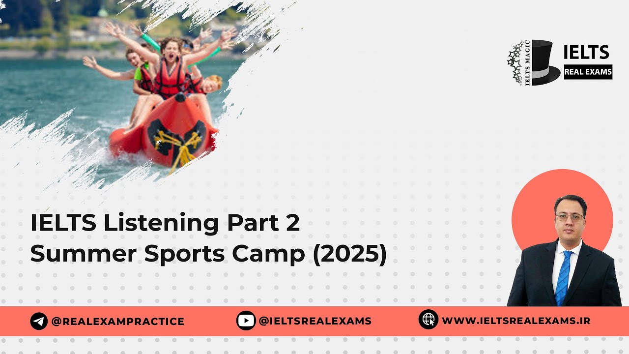 IELTS Listening Part 2 Summer Sports Camp