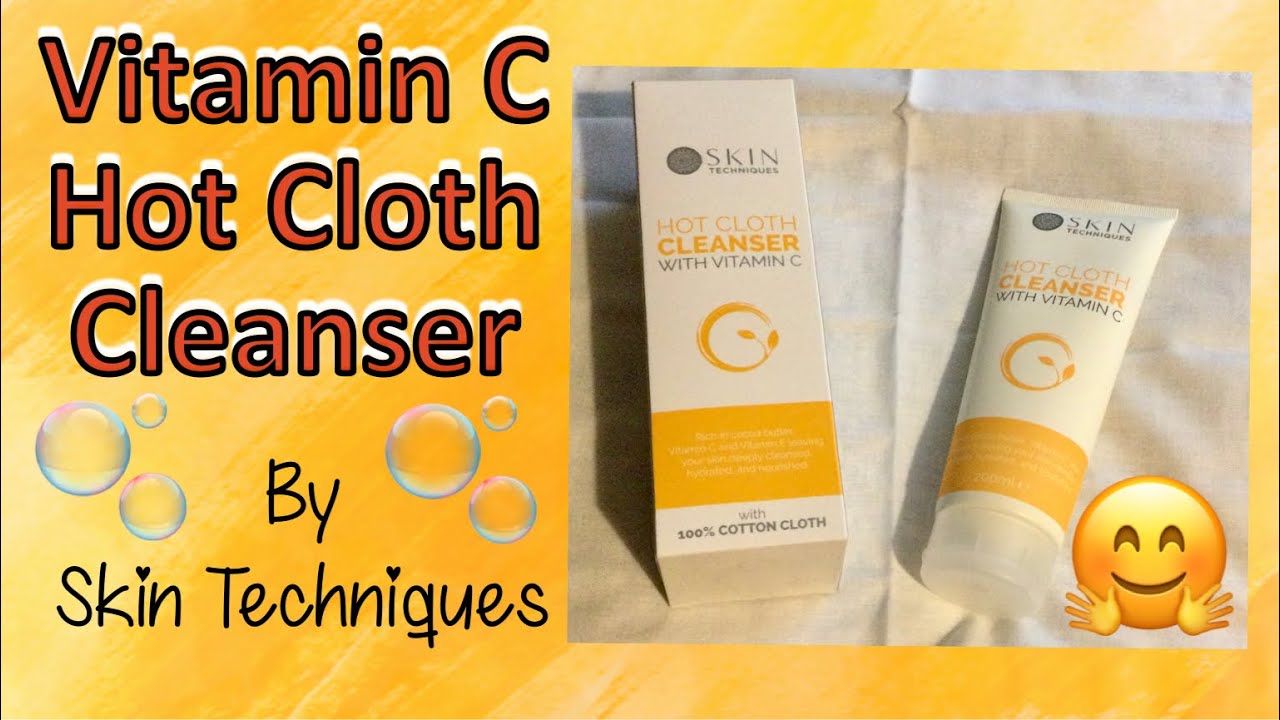 Skin Techniques Vitamin C Hot Cloth Cleanser Product Review And Test