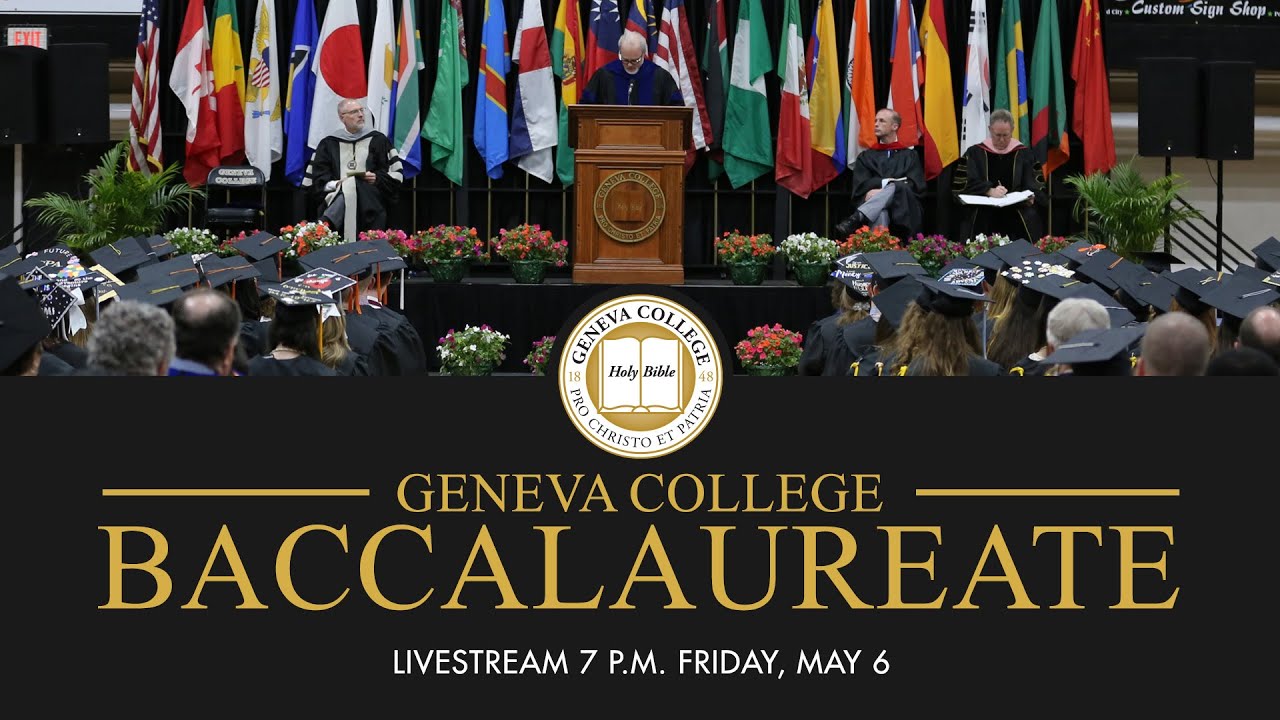 Geneva College Baccalaureate 2022 - Dr. Jeff Stivason