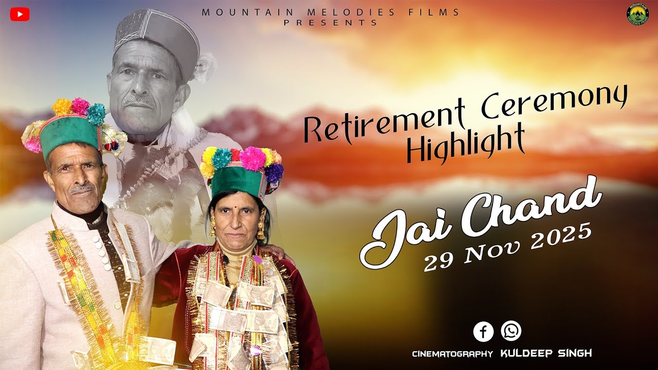 Retirement Ceremony Highlight II Sh. Jai Chand Negi II #Kaache 29 November _2025 II #Kinnaur