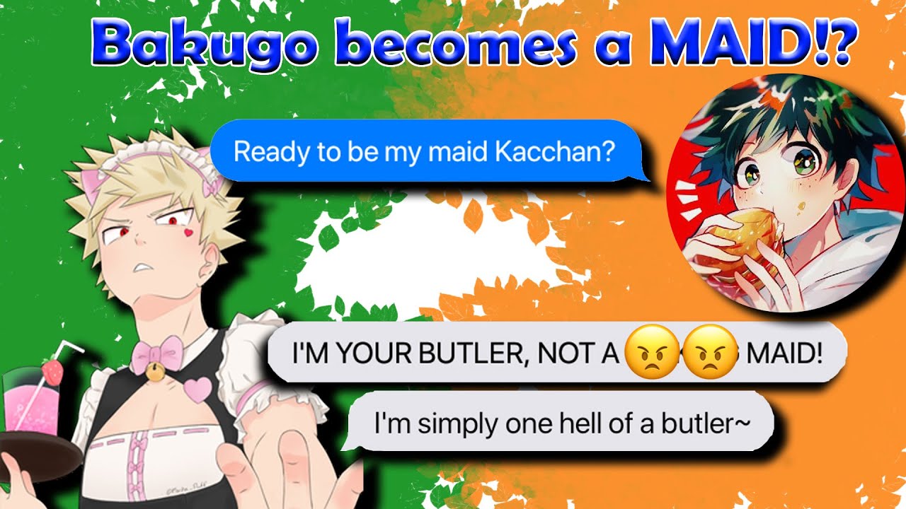 😳 Bakugo turns INTO a MAID!? 😳 | MHA & BNHA Texts | BakuDeku