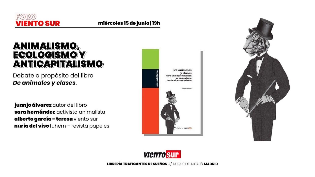Animalismo, ecologismo y anticapitalismo