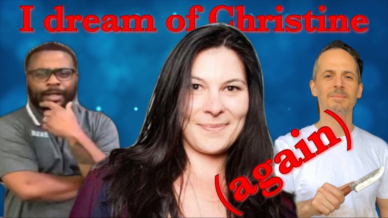 The Bonfire: I Dream of Christine (again)