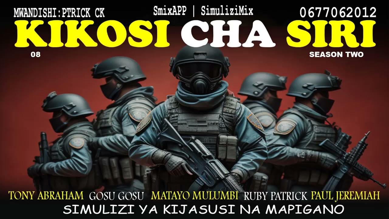 KIKOSI CHA SIRI - 8 season II ,SIMULIZI YA UPELELEZI, UJASUSI NA MAPIGANO.