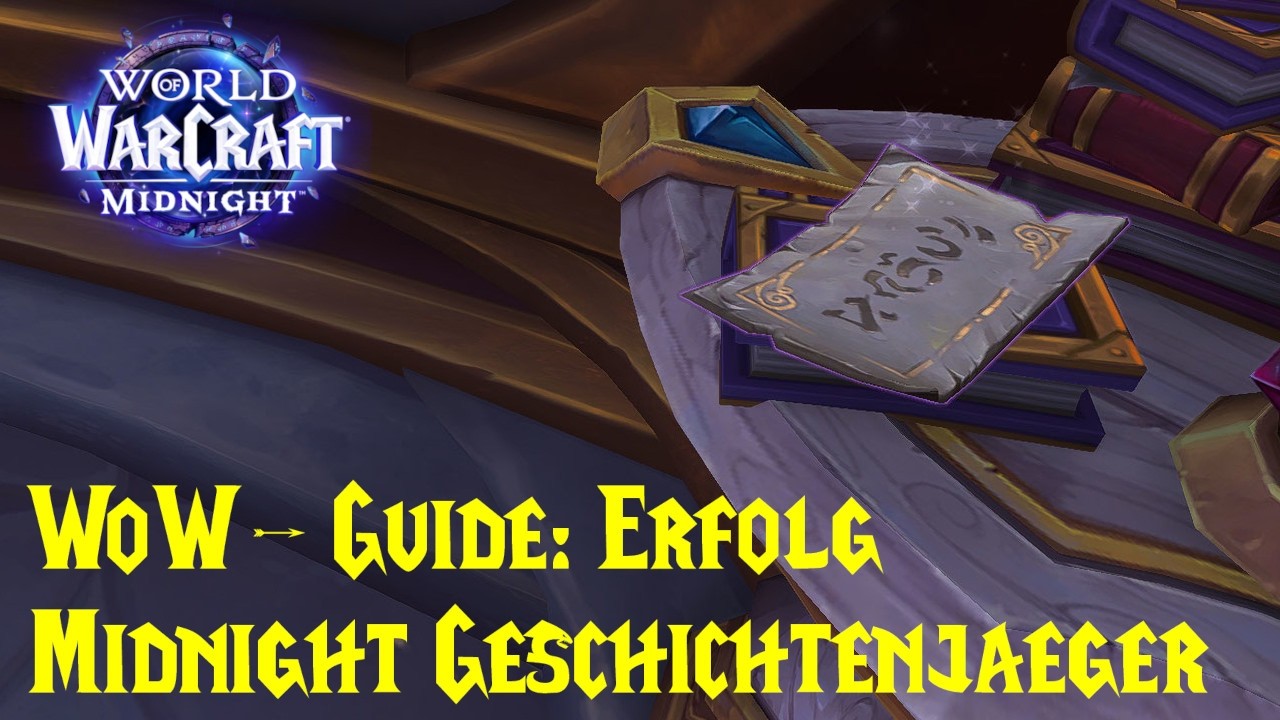 WoW-Guide: Erfolg: Midnight Geschichtenjäger